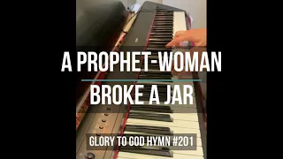 A Prophet-Woman Broke a Jar