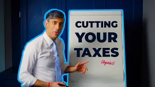 Rishi Sunak: Cutting Your Taxes | Our Plan for the Economy