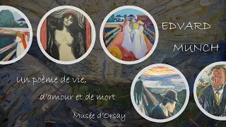 EDVARD MUNCH. Un poème de vie, d’amour et de mort. Musée d'Orsay