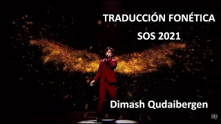 #SOS 2021 #Dimash - Traducción #Fonética del "Di-Francés" al Español