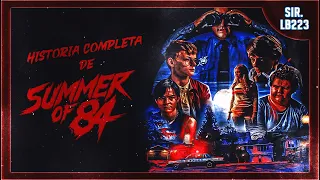 Historia Completa de Verano del 84 (2018) - Sir.LB223