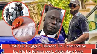 🛑 Trafic De Dr@gue, Raisons De L'arrestation Du Fils De Idrissa Seck, Abdoulaye Seck