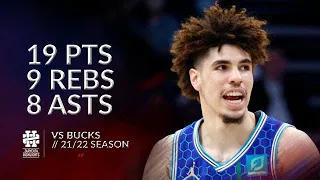 LaMelo Ball 19 pts 9 rebs 8 asts vs Bucks 21/22 season