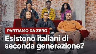 Partiamo da ZERO: esistono gli italiani di seconda generazione? | Netflix Italia
