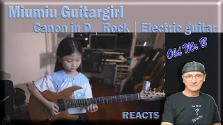 Miumiu Guitargirl Canon in D｜Rock｜Electric guitar｜8th birthday (Reaction)