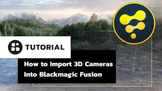 How to Import 3D Camera into Blackmagic Fusion