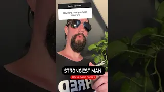 Proof I’m the strongest man