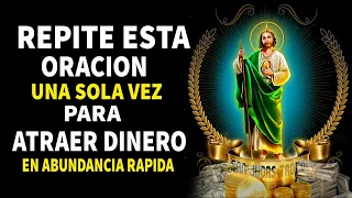 REPITE ESTA ORACION UNA SOLA VEZ PARA ATRAER DINERO EN ABUNDANCIA RAPIDA - SAN JUDAS TADEO