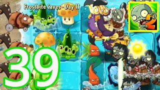 Plants vs Zombies 2 - Gameplay Walkthrough Part 39 - Frostbite Caves Day 11 (iOS, Android)