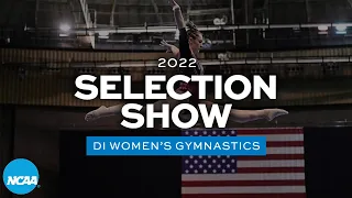 2022 NCAA women's gymnastics championships selection show