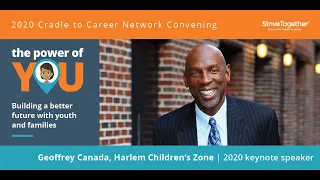 Geoffrey Canada opens the 2020 Cradle to Career Network Convening