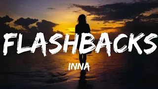 Inna - Flashbacks (Lyrics)