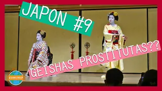 🇯🇵 Especial Geishas en Kioto 🎎 [Guía para viajar a JAPÓN 2021 #9]