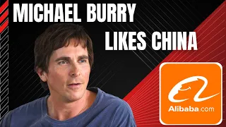 Michael Burry Thinks Alibaba Stock is Cheap | The Media Does Not