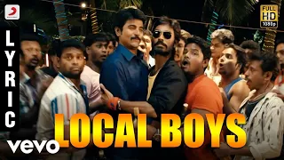 Ethir Neechal - Local Boys Tamil Lyric | Sivakarthikeyan | Anirudh