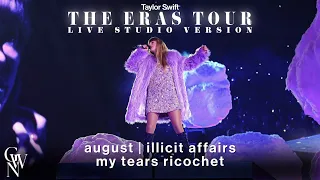 Taylor Swift - august / illicit affairs / my tears ricochet (Live Studio Version) [The Eras Tour]