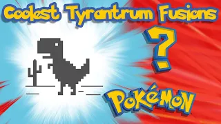 Coolest Tyrantrum Fusions - Pokemon Infinite Fusion