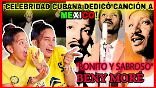 BENNY MORÉ🇨🇺 "Bonito y Sabroso🔥" ¡Así ENALTECIÓ este PRESTIGIOSO CANTANTE a MEXICO y las MEXICANAS😏!