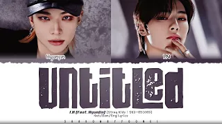 [SKZ-RECORD] I.N (feat. Hyunjin) 'Untitled (미제)' Lyrics [Color Coded Han_Rom_Eng] | ShadowByYoongi