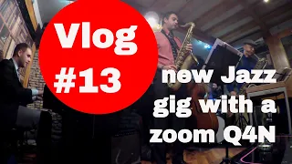 Gregory's jazz connection (zoom Q4N first test) SaxVlog #13
