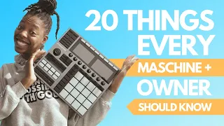 20 Things every Maschine Plus/MK3 User Should Know