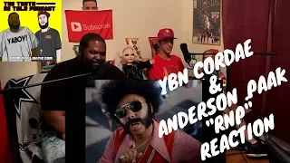 YBN Cordae & Anderson .Paak - RNP VIDEO REACTION (The Truth Be Told Podcast)