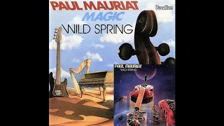 Paul Mauriat - Magic & Wild Spring