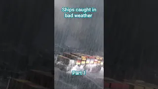 Ships Caught In Horrible Storms #shorts #ships #storm #weather