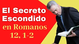 Cómo renovar la mente y ser transformado por Dios definitivamente, según Romanos 12, 1-2