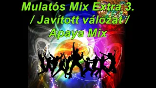 mulatós mix extra 3. / Javított válozat /