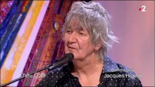 Hommage à Jacques Higelin (3ème partie) - Thé ou Café