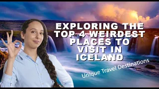 Discover Iceland's 4 Strangest Attractions: Unveiling the Weirdest Hidden Gems!