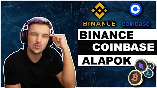 CRYPTOZÁS ALAPOK | BINANCE - COINBASE