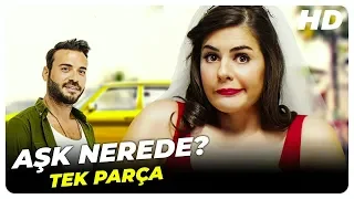 Aşk Nerede? | Türk Komedi Filmi Tek Parça (HD)