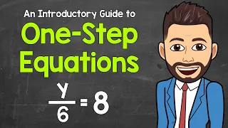 How to Solve One-Step Equations | An Introductory Guide | Algebra