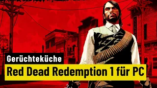 Red Dead Redemption und God of War Ragnarök für PC | Gerüchteküche