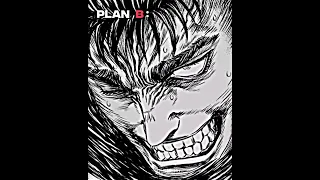 Guts Plan A, B, C| Berserk Edit