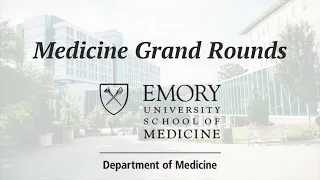 Medicine Grand Rounds: "Updates in Infectious Disease" 2/15/22