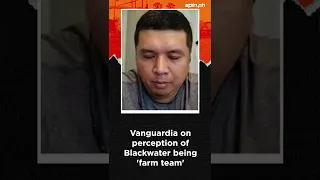 Vanguardia on perception of Blackwater being 'farm team' #shorts