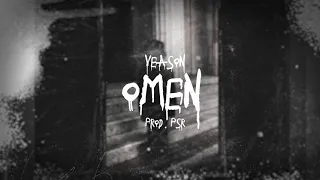 Veason "Omen" [Prod. PSR]