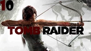 Tomb Raider Прохождение:Часть 10 - Большой колокол