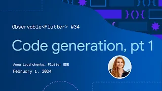 Observable Flutter 34: Code generation