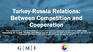 Turkey-Russia Relations: Between Competition and Cooperation