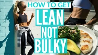 HOW TO GET LEAN NOT BULKY | Full Day Of Eating | Workout for Lean Arms