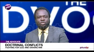 Religious Doctrines In Nigeria: Fight God Or Own Him? | #TheAdvocateNG EP 89