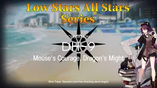 Arknights DH-9 Guide Low Stars All Stars