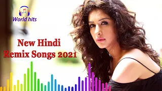 New Hindi Remix 2021