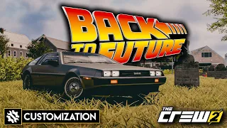 THE CREW 2: DMC DeLorean / Back To The Future │CUSTOMIZATION - SHOWCASE│