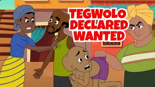 What has Tegwolo done this time?