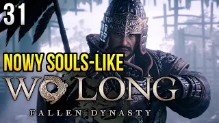 Zagrajmy w Wo Long: Fallen Dynasty - BOSS na służbie 🔥 [#31] Napisy PL